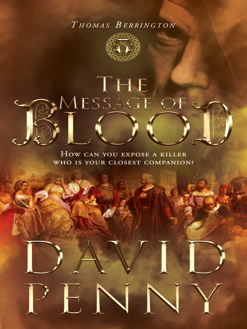 Title details for The Message of Blood by David Penny - Available